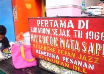 Mie Kocok Mata Sapi, Kuliner Legendaris di Kota Sukabumi ada Sejak Tahun 1960-an